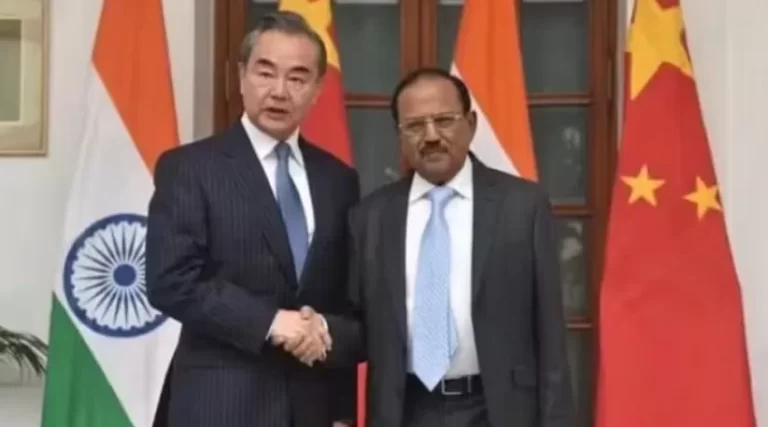 India-China: चीनी NSA अजीत डोभाल की दो टूक, भारत-चीन सीमा विवाद ने खत्म किया रणनीतिक भरोसा